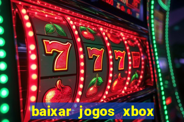 baixar jogos xbox 360 lt